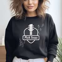 Pick Jesus" Guitar-Inspired Christian Sweatshirt