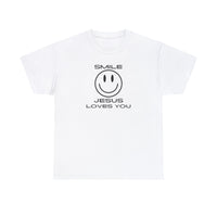 "SMILE JESUS LOVES YOU" - T-Shirt