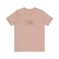 Consider the Wildflowers - Ultra-Soft T-Shirt