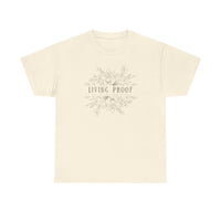 Living Proof - T-Shirt