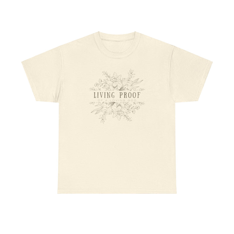 Living Proof - T-Shirt