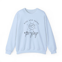 Rise & Shine - Sweatershirt