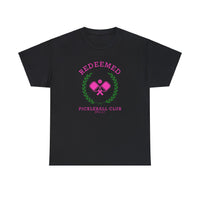 Redeemed Pickleball Club T-Shirt - "Eph 1:7" Sporty Faith Tee