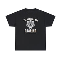 The Heavens Are Roaring T-Shirt