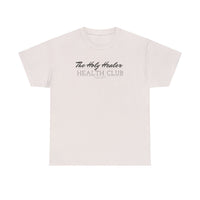 The Holy Healer Health Club T-Shirt - Psalm 147:3