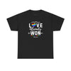 Love Already Won - T-Shirt