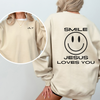 "SMILE JESUS LOVES YOU" - Sweatshirt