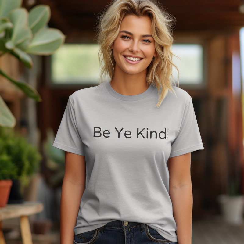 Timeless Kindness Tee - "Be Ye Kind" Classic T-Shirt