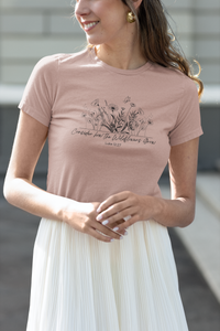 Consider the Wildflowers - Ultra-Soft T-Shirt